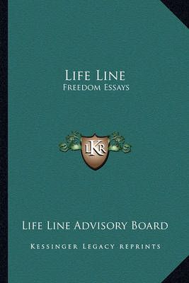 Life Line By Life Line Advisory Board 9781163810903 (Paperback)