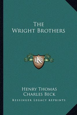 The Wright Brothers 9781163819944 (Paperback)