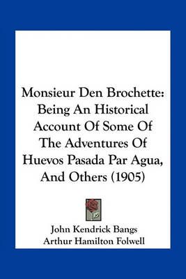 Monsieur Den Brochette 9781163967768 (Paperback)