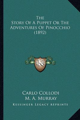 The Story Of A Puppet Or The Adventures Of Pinocchio (1892)