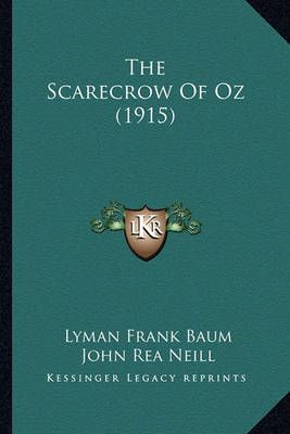 The Scarecrow Of Oz (1915) 9781164177555 (Paperback)