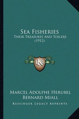 Sea Fisheries 9781164191391 (Paperback)
