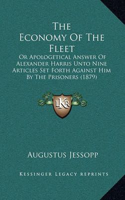 The Economy Of The Fleet By Augustus Jessopp (editor) 9781164278085
