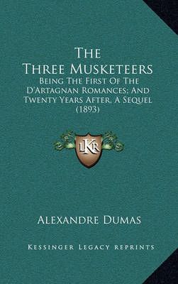 The Three Musketeers By Alexandre Dumas 9781164468103 (Hardback)