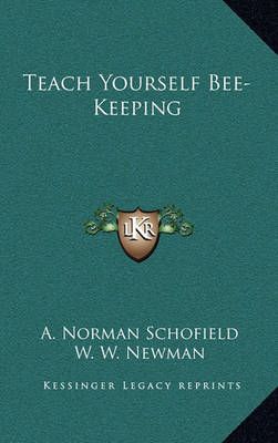 Teach Yourself Bee-Keeping 9781164479420 (Hardback)