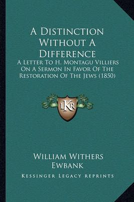 A Distinction Without A Difference By William Withers Ewbank