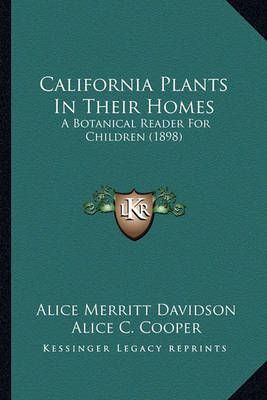 California Plants In Their Homes 9781164594949 (Paperback)