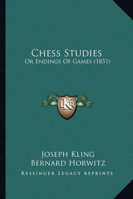 Chess Studies 9781164602354 (Paperback)