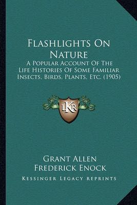 Flashlights On Nature 9781164647768 (Paperback)