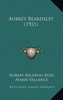 Aubrey Beardsley (1921) 9781164698289 (Hardback)