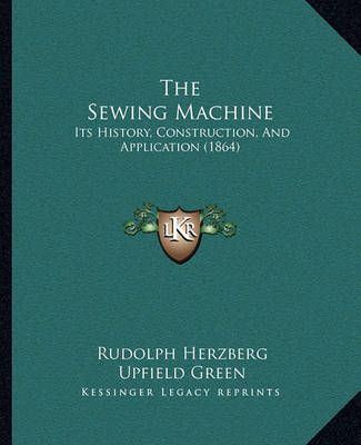 The Sewing Machine 9781164843320 (Paperback)