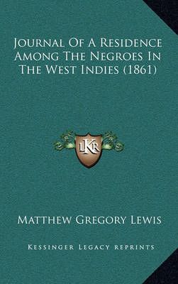 Journal Of A Residence Among The Negroes In The West Indies (1861)