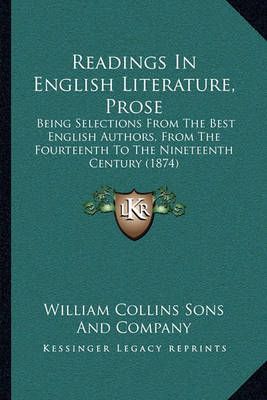 Readings In English Literature, Prose By William Collins Sons & Co