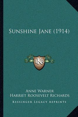 Sunshine Jane (1914) 9781164904885 (Paperback)