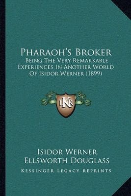 Pharaoh's Broker 9781164912750 (Paperback)