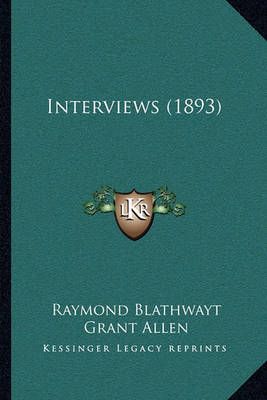 Interviews (1893) 9781164924876 (Paperback)