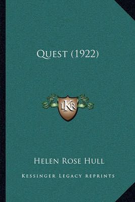 Quest (1922) By Helen Rose Hull 9781164926627 (Paperback)