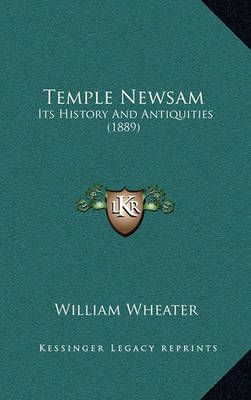 Temple Newsam By William Wheater 9781164967699 (Hardback)