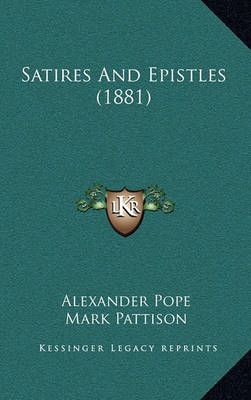 Satires And Epistles (1881) 9781164981848 (Hardback)