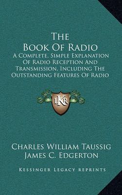 The Book Of Radio 9781165058365 (Hardback)