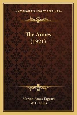 The Annes (1921) 9781165104185 (Paperback)