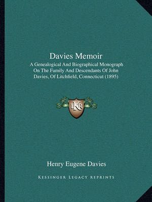 Davies Memoir By Henry Eugene Davies 9781165306831 (Paperback)