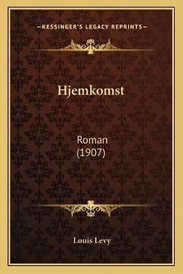 Hjemkomst By Louis Levy 9781165483433 (Paperback)