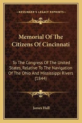 Memorial Of The Citizens Of Cincinnati By Professor James Hall