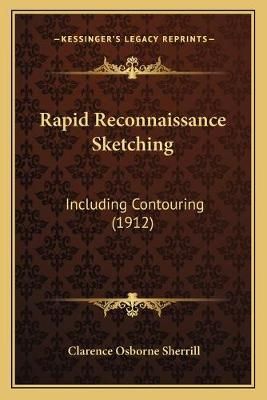 Rapid Reconnaissance Sketching By Clarence Osborne Sherrill