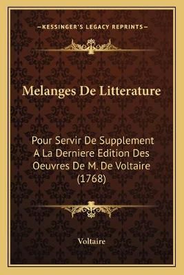 Melanges De Litterature By Voltaire 9781165681679 (Paperback)