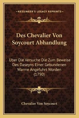 Des Chevalier Von Soycourt Abhandlung By Chevalier Von Soycourt