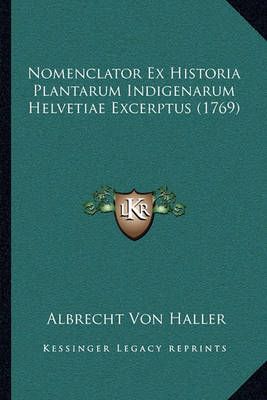 Nomenclator Ex Historia Plantarum Indigenarum Helvetiae Excerptus (1769)