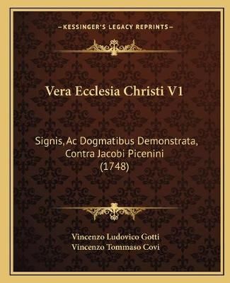 Vera Ecclesia Christi V1 9781166335229 (Paperback)