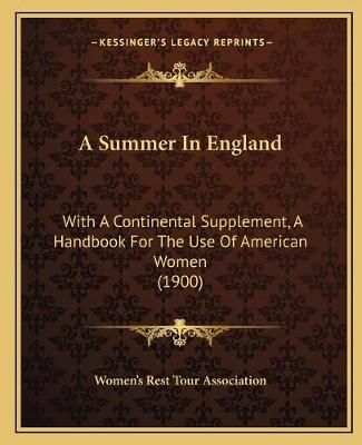 A Summer In England By Women's Rest Tour Association 9781166429133