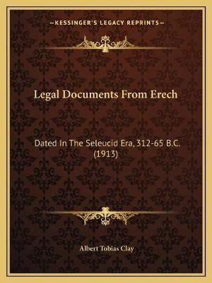 Legal Documents From Erech By Albert Tobias Clay 9781166591595