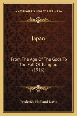 Japan By Frederick Hadland Davis 9781166613174 (Paperback)