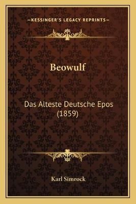 Beowulf By Karl Simrock (translator) 9781166740498 (Paperback)