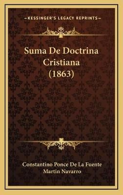 Suma De Doctrina Cristiana (1863) 9781166880088 (Hardback)