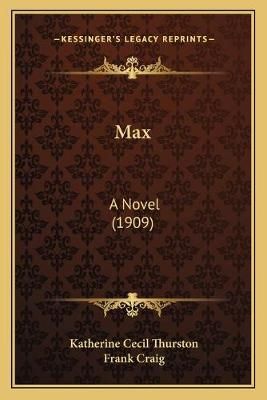 Max By Katherine Cecil Thurston (author), Frank Craig (illustrator)