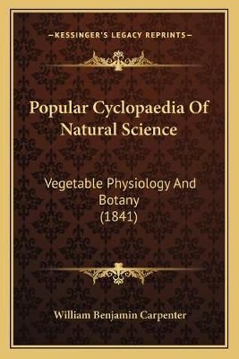 Popular Cyclopaedia Of Natural Science By William Benjamin Carpenter