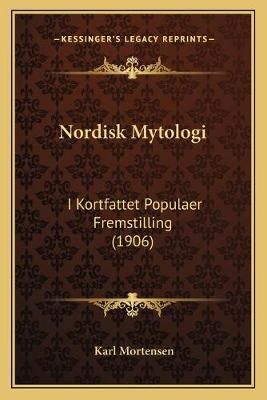 Nordisk Mytologi By Karl Mortensen 9781167044212 (Paperback)