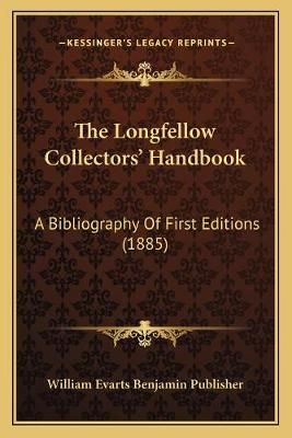 The Longfellow Collectors' Handbook 9781167168239 (Paperback)