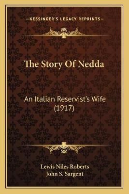 The Story Of Nedda 9781167185496 (Paperback)