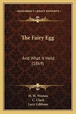 The Fairy Egg 9781167195471 (Paperback)