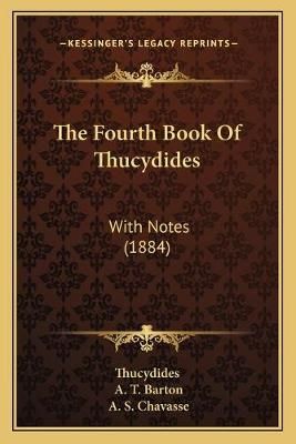 The Fourth Book Of Thucydides 9781167204142 (Paperback)