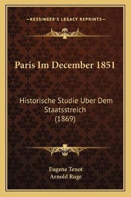 Paris Im December 1851 9781167208966 (Paperback)