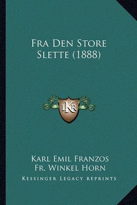 Fra Den Store Slette (1888) 9781167553165 (Paperback)