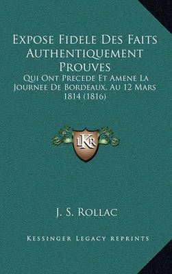 Expose Fidele Des Faits Authentiquement Prouves By J S Rollac