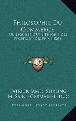 Philosophie Du Commerce 9781167641909 (Paperback)