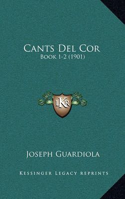 Cants Del Cor By Joseph Guardiola 9781168041807 (Paperback)